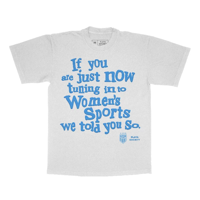 Bonus Offer Unisex USWNT Playa Society We Told You So White Tee